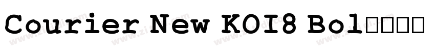 Courier New KOI8 Bol字体转换